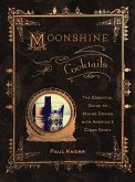 Moonshine Cocktails (eBook, ePUB) Moonshine Cocktails (eBook, ePUB)