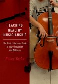 Teaching Healthy Musicianship (eBook, ePUB)