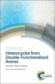 Heterocycles from Double-Functionalized Arenes (eBook, PDF)