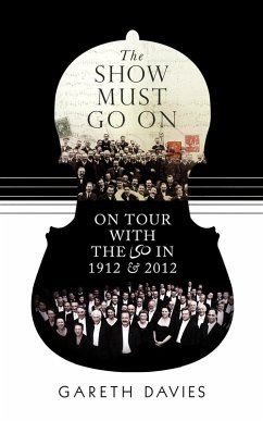 The Show Must Go On (eBook, ePUB) - Davies, Gareth