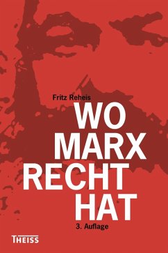 Wo Marx Recht hat (eBook, ePUB) - Reheis, Fritz