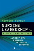 Nursing Leadership for Patient-Centered Care (eBook, ePUB) Nursing Leadership for Patient-Centered Care (eBook, ePUB)