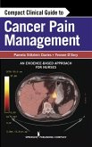 Compact Clinical Guide to Cancer Pain Management (eBook, ePUB)