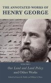 The Annotated Works of Henry George (eBook, ePUB)