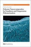 Polymer Nanocomposites by Emulsion and Suspension Polymerization (eBook, PDF)