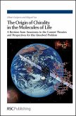 The Origin of Chirality in the Molecules of Life (eBook, PDF)