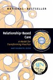 Relationship-Based Care (eBook, ePUB)