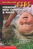 Best Hikes with Kids: Vermont, New Hampshire & Maine (eBook, ePUB) Best Hikes with Kids: Vermont, New Hampshire & Maine (eBook, ePUB)
