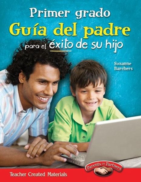 Primer grado Guia del padre para el exito de su hijo (eBook, PDF)