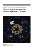 Metal Organic Frameworks as Heterogeneous Catalysts (eBook, PDF)