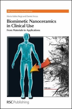 Biomimetic Nanoceramics in Clinical Use (eBook, PDF) - Vallet-Regi, María; Arcos Navarrete, Daniel A