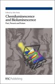 Chemiluminescence and Bioluminescence (eBook, PDF)