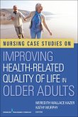 Nursing Case Studies on Improving Health-Related Quality of Life in Older Adults (eBook, ePUB)