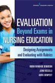 Evaluation Beyond Exams in Nursing Education (eBook, ePUB)