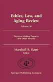 Ethics, Law, and Aging Review, Volume 10 (eBook, ePUB) Ethics, Law, and Aging Review, Volume 10 (eBook, ePUB)