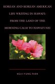 Korean and Korean American Life Writing in Hawai'i (eBook, ePUB)