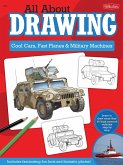 All About Drawing Cool Cars, Fast Planes & Military Machines (eBook, ePUB)