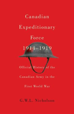 Canadian Expeditionary Force, 1914-1919 (eBook, PDF) - Nicholson, G. W. L.; Humphries, Mark Osborne