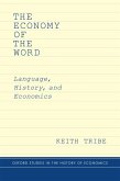 The Economy of the Word (eBook, ePUB) The Economy of the Word (eBook, ePUB)
