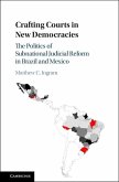 Crafting Courts in New Democracies (eBook, ePUB)