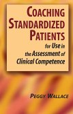Coaching Standardized Patients (eBook, ePUB) Coaching Standardized Patients (eBook, ePUB)