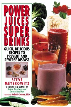 Power Juices, Super Drinks (eBook, ePUB) - Meyerowitz, Steven