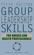 Group Leadership Skills for Nurses &... - Bild 1
