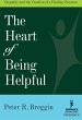 The Heart of Being Helpful (eBook, ePUB) - Bild 1