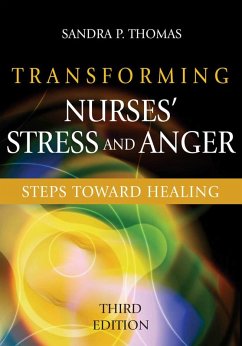 Transforming Nurses' Stress and Anger (eBook, ePUB) - Thomas, Sandra P.