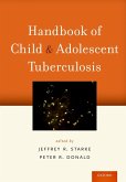 Handbook of Child and Adolescent Tuberculosis (eBook, ePUB)