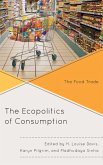 The Ecopolitics of Consumption (eBook, ePUB) The Ecopolitics of Consumption (eBook, ePUB)