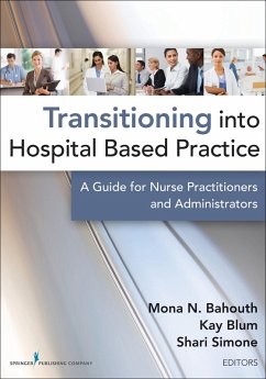 Transitioning into Hospital Based Practice (eBook, ePUB)