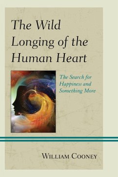 Cover The Wild Longing of the Human Heart (eBook, ePUB)