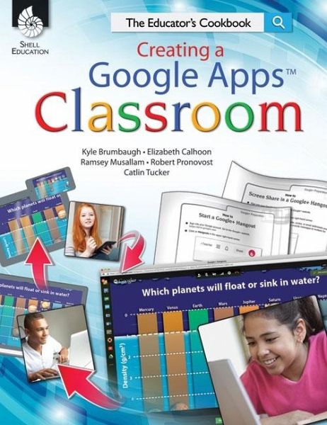 Creating a Google Apps Classroom (eBook, PDF) Creating a Google Apps Classroom (eBook, PDF)
