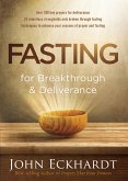 Fasting for Breakthrough and Deliverance (eBook, ePUB)