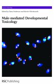 Male-mediated Developmental Toxicity (eBook, PDF)