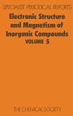 Electronic Structure and Magnetism of Inorganic Compounds (eBook, PDF) Electronic Structure and Magnetism of Inorganic Compounds (eBook, PDF)