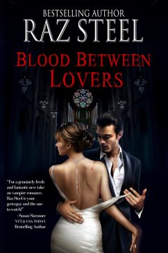 Blood Between Lovers (eBook, ePUB) - Steel, Raz