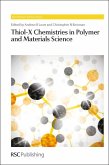 Thiol-X Chemistries in Polymer and Materials Science (eBook, PDF)