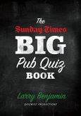 Sunday Times Big Pub Quiz Book (eBook, ePUB) Sunday Times Big Pub Quiz Book (eBook, ePUB)