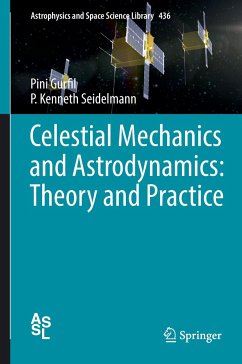 Celestial Mechanics and Astrodynamics: Theory and Practice - Gurfil, Pini;Seidelmann, P. Kenneth