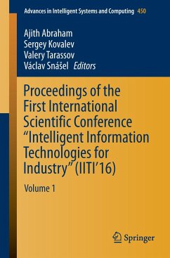 Proceedings of the First International Scientific Conference ¿Intelligent Information Technologies for Industry¿ (IITI¿16)