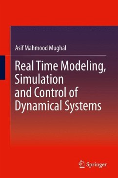 Real Time Modeling, Simulation and Control of Dynamical Systems - Mughal, Asif Mahmood