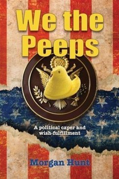 We the Peeps (eBook, ePUB) - Hunt, Morgan
