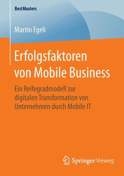 Erfolgsfaktoren von Mobile Business - Egeli, Martin