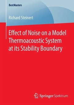 Effect of Noise on a Model Thermoacoustic System at its Stability Boundary - Steinert, Richard