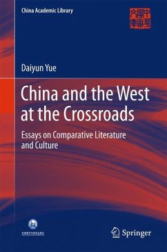 China and the West at the Crossroads - Yue, Daiyun