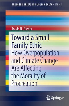 Toward a Small Family Ethic - Rieder, Travis