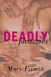 Deadly Pleasures (eBook, ePUB) - Bild 1