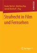 Strafrecht in Film und Fernsehen - Bild 1